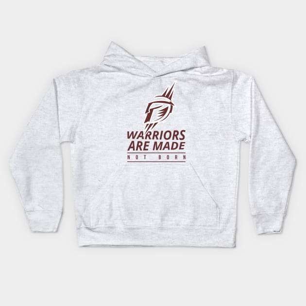 Warriors Are Made Kids Hoodie by Whatastory